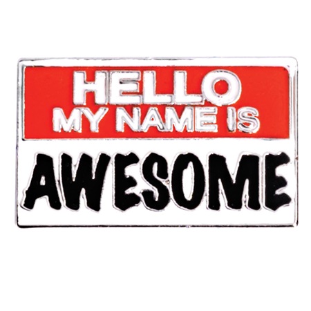 hello my name is awesome shirt
