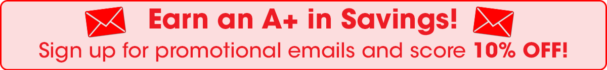 Sign up for Elementary Promotional Emails and Score 10% Off