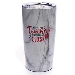 Without Teachers Life Would Have No Class Marbled Tumbler
