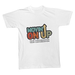 Movin' On Up Custom Adult T-Shirt