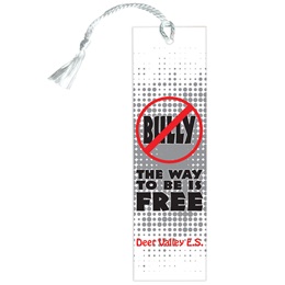 Custom Bookmark - The Way to Be is Bully Free