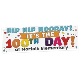 100th Day of School Horizontal Indoor/Outdoor Custom Banners