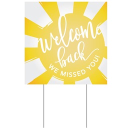Square Yard Sign - Welcome Back/Sun