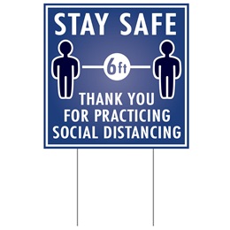 Square Yard Sign - Stay Safe
