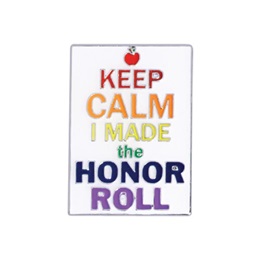 Honor Roll Award Pin - Keep Calm I Made The Honor Roll