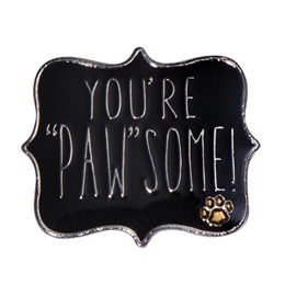 Paw Pride Award Pin - You're "Paw"some