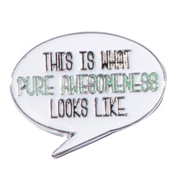 Pure Awesomeness Pin
