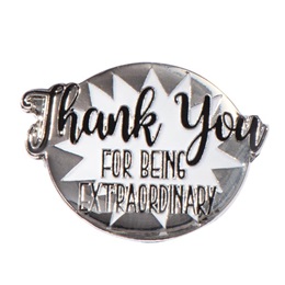 Extraordinary Thank You Pin