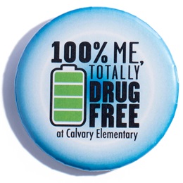 Custom Button - 100% Me, Totally Drug Free
