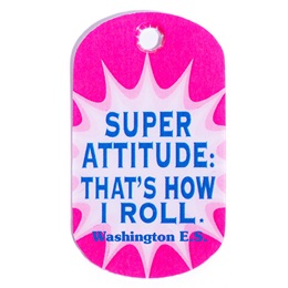 Super Attitude - That's How I Roll Custom Plastic-coated Dog Tag