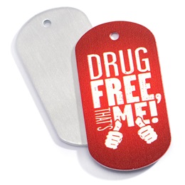 Stock Metal Dog Tag - Drug Free, That's Me