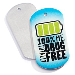 Stock Metal Dog Tag - 100% Me, Totally Drug Free