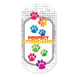 Paw Perfect Attendance Plastic-Coated Dog Tag