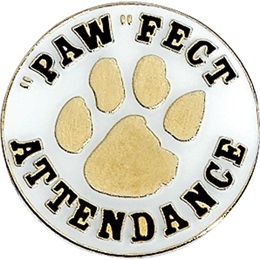 Attendance Award Pin - "Paw"Fect Attendance