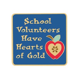 Volunteer Award Pin - School Volunteers Have Hearts of Gold
