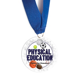 Custom Medallion - Physical Education