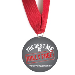 Custom Medallion - The Best Me is Bully Free