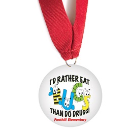 Custom Medallion - I'd Rather Eat Bugs Than Do Drugs