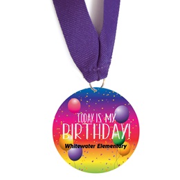Custom Medallion - Today is My Birthday