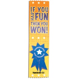 Full-color Custom Ribbon - If You Had Fun, Then You Won