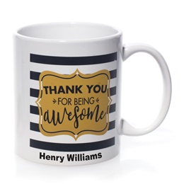 Personalized Mug - Thank You for Being Awesome